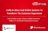 Unify In-Store And Online Systems To Transform The Customer Experience
