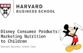 Disney Consumer Products:Marketing Nutrition to Children