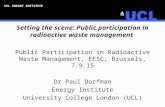 Paul Dorfman: "Setting the scene: Radioactive waste management â€“ its perception and acceptance"