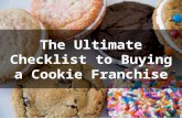 The Ultimate Checklist to Buying a Cookie Franchise