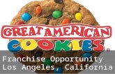 Great American Cookies Opportunity in Los Angeles, California!