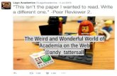 The Weird and Wonderful World of Academia on the Web
