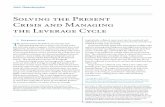 Solving the Present Crisis and Managing the Leverage Cycle