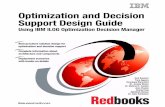 Optimization and Decision Support Design Guide: Using IBM ILOG ...