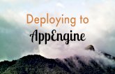 Deploying to AppEngine