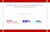 Towards a Pricing Framework: Summary Report