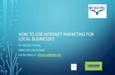 How to use internet marketing for local businesses