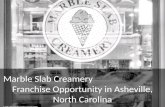Marble Slab Creamery Opportunity in Asheville, North Carolina!