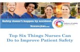 The Top Six Things Nurses Can Do to Improve Patient Safety