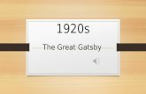 The Great Gatsby- the Roaring Twenties