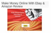 Make money online with ebay & amazon review - scam or not