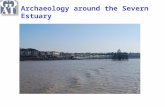 2010 10 Archaeology around the Severn Estuary – Andy Marvell