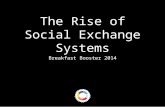 The Rise Of Social Exchange Systems