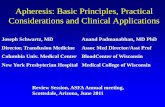 Apheresis: Basic Principles, Practical Considerations and