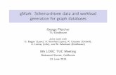 8th TUC Meeting – George Fletcher (TU Eindhoven), gMark: Schema-driven data and workload generation for graph databases