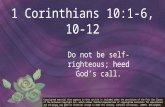 3rd Sunday of Lent - Second Reading - 1 Corinthians 10:1–6, 10–12