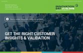 Get the right customer insights & validation