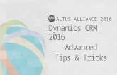 Altus Alliance 2016 - CRM Tips & Tricks