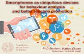 Smartphones as ubiquitous devices for behavior analysis and better lifestyle promotion