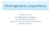 Osteogenesis imperfecta (dr. mahesh)
