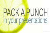 Pack a Punch in Your Presentations