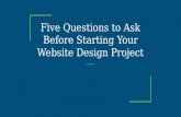 Five questions to ask before starting your website design project