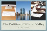 Larry Scheinfeld: The Politics of Silicon Valley