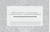 Educación, economía ambiental y espiritualidad