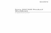 Sony NXCAM Product Workflows