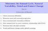 Monsoon: Its Annual Cycle, Natural Variability, Trend and Future ...