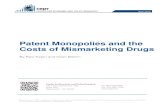 Patent Monopolies and the Costs of Mismarketing Drugs