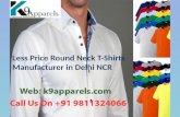 Less price round neck t shirts manufacturer in delhi ncr call 9811324066