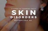 5 Types of Common Adult Skin Disorders