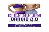 No More Boring Cardio 2.0