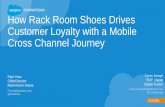 CX16: How Rack Room Shoes Drives Customer Loyalty with a Mobile Cross Channel Journey