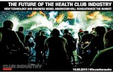 Future of The Health Club Industry - Bryan O'Rourke Club Industry 2015