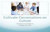 Cultivate Conversations on Culture