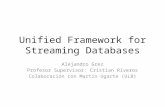 Unified framework for streaming databases