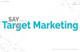 Say Hello to Target Marketing