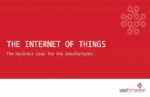 The Business Case for Iot and IIoT for the Manufacturer