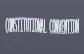 Module five constitutional convention