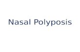 Nasal polyposis - ENT Lectures