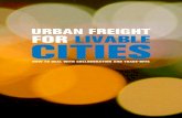 Urban Freight for livable Cities