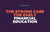 The Strong Case for Early Financial Education
