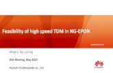 Feasibility of high speed TDM in NG-EPON