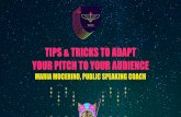 "Tips & tricks to adapt your pitch to your audience" by Maria Mocerino