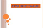 Atm software ppt