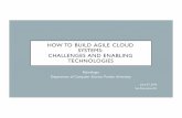 how to build agile cloud systems: challenges and enabling ...
