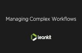 LeanKit Webinar: Managing Complex Workflows