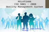 ISO 9001 : 2008 Quality Management System